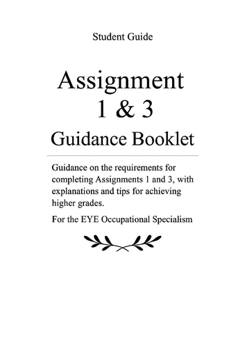 T Level Assignment 1 & 3 Student Guide (EYE Occupational Specialism)