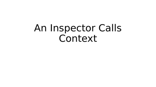 Context: An Inspector Calls
