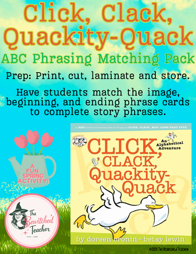 Click, Clack, Quackity-Quack ABC Phrasing Matching Pack