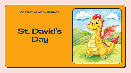 St. David’s Day Assembly PowerPoint | Primary School Assembly | Celebrating Welsh Heritage and Cultu