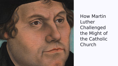 Martin Luther and the Reformation Slideshow Presentation