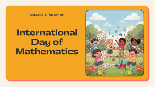 International Day of Mathematics Assembly – Celebrate the Joy of Maths | Primary School PowerPoint