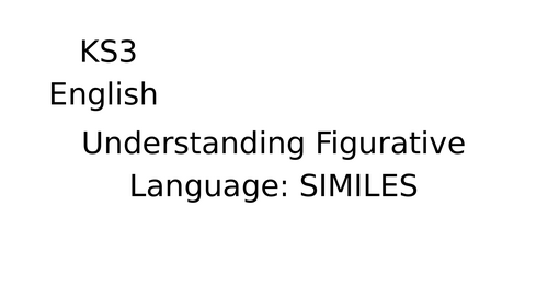 KS3 English Similes Full PPT