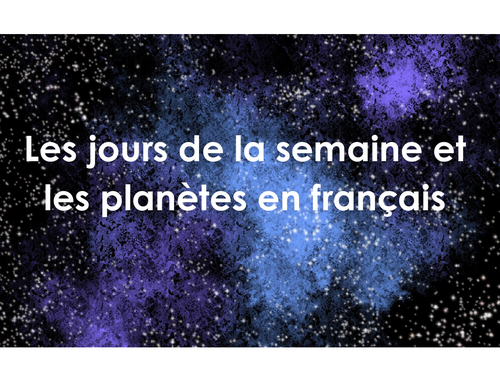 French days of the week/planets (Les jours de la semaine/les planètes)