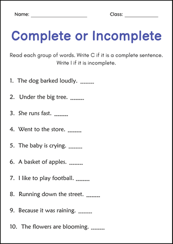 Complete and Incomplete Sentences, Fragments, and Run On Sentences Worksheets