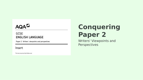 GCSE English Language Conquering Paper 2 - Exam Practice