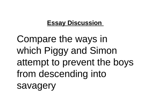 How Piggy and Simon try to prevent savagery in The Lord of the Flies