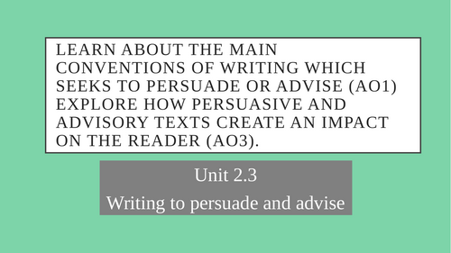 AS Level English Language 9093: Persuasive & Advisory Writing