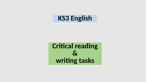 KS3 English Critical reading and writing