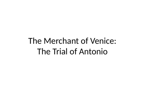 The Merchant of Venice. The Trial of Antonio - Drama Lesson