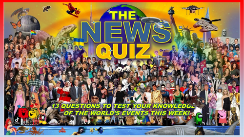 CURRENT WEEK The News Quiz 16th - 23rd March 2026 Form Tutor Time Current Affairs