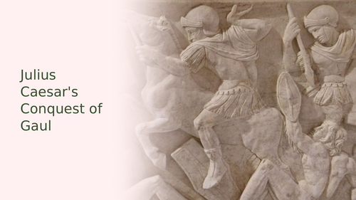 Julius Caesar's Conquest of Gaul Slideshow Presentation