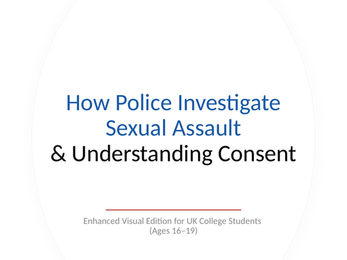 Sexual Assault & Consent – PSHE Lesson Pack (PowerPoint + Workbook)