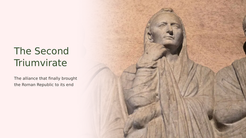 Second Triumvirate Slideshow Presentation