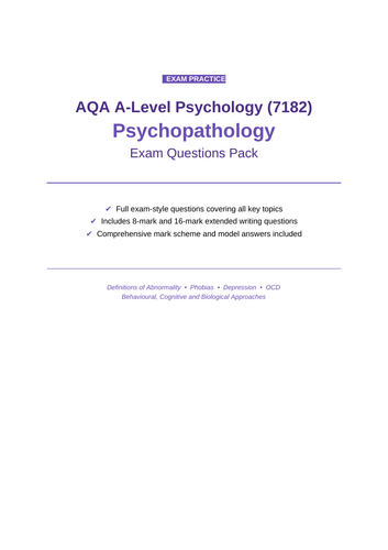 AQA A-Level Psychology Psychopathology Exam Questions Pack (7182) | AO1 AO3 + 16 Mark