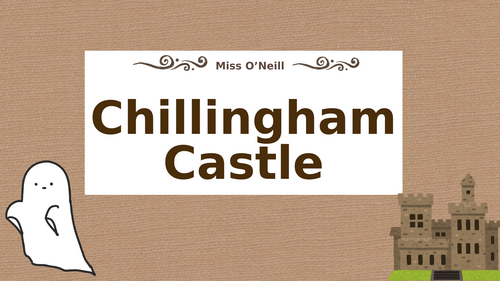 Chillingham Castle Powerpoint