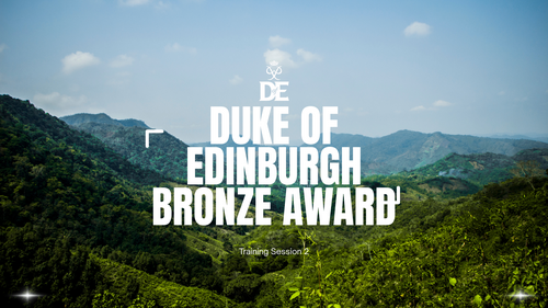 Bronze Duke of Edinburgh Training Session 2 - Nutrition, Hydration, Meal Ideas