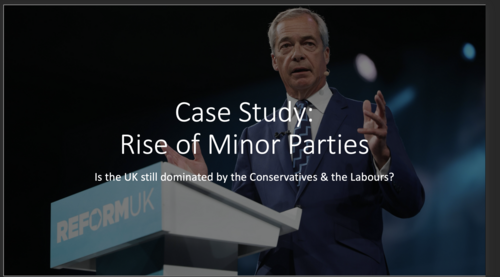 2026 Update - Reform & Green Minor Party - Edexcel Government & Politics - Lesson Plan & Materials