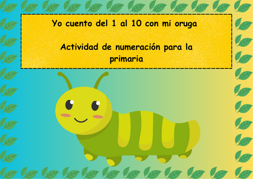 Spanish Numbers 1-10 Caterpillar Activity (Spring Numeracy)