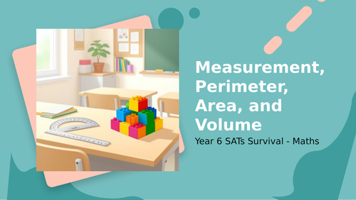 KS2/Year6 Maths SATs Survival Measurement