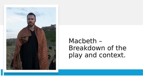 MACBETH - FULL PLAY BREAKDOWN - CONTEXT - THEMES - CHARACTERS - ANALYSIS