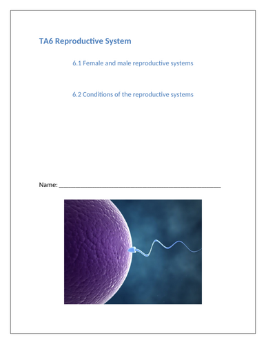 AAQ Cambridge Nationals in Health and Social Care F091 - TA6 Reproductive System Work Booklet