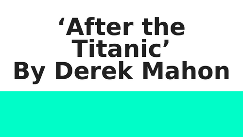 After the Titanic by Derek Mahon