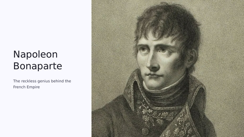 Overview of Napoleon Bonaparte Slideshow Presentation