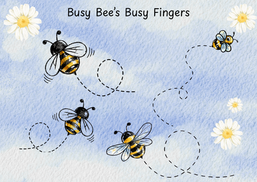 Busy bee’s busy fingers