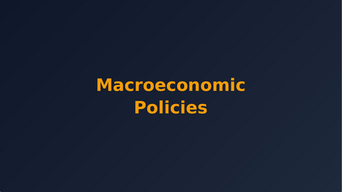 Macroeconomic Policies - Edexcel A2