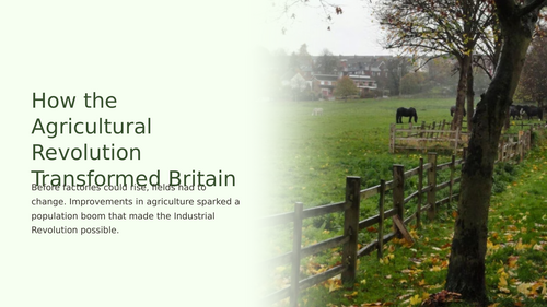 Agricultural Revolution in the Industrial Revolution Slideshow Presentation