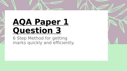 Paper 1 Question 3 6 step method