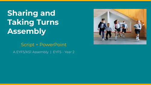 Sharing and Taking Turns Assembly — EYFS/KS1 | Script + PowerPoint