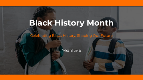 Black History Month Assembly — KS2 | Script + PowerPoint