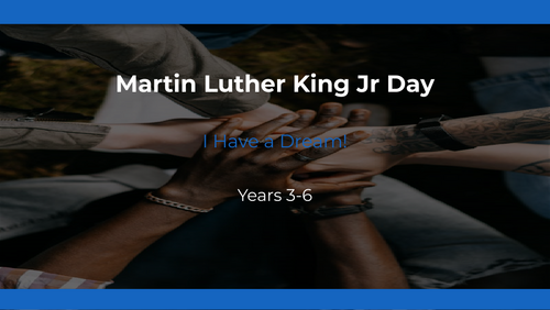 Martin Luther King Jr Day Assembly — KS2 | Script + PowerPoint