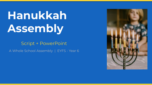 Hanukkah Assembly — Whole School | Script + PowerPoint