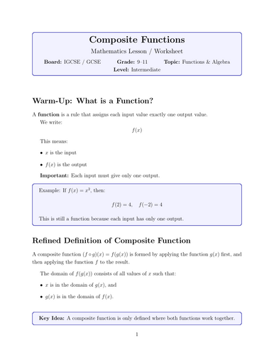 Composite Functions Mathematics Lesson / Worksheet Board: IGCSE / GCSE Grade: 9–11 Topic: Functions