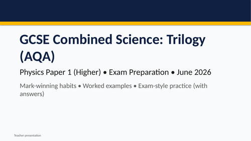 2026 AQA GCSE Combined Science Physics Paper 1 (Higher) – Student Exam Preparation Pack