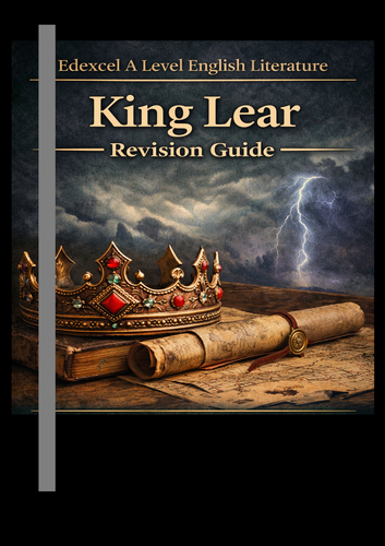 King Lear Revision Booklet - A Level (Edexcel)