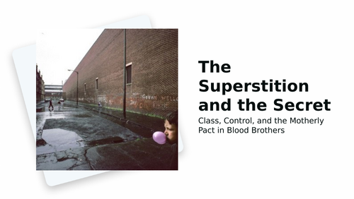 Blood Brothers - The Superstition and the Secret