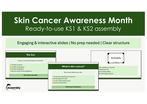 Skin Cancer Awareness Month Assembly | KS1 & KS2 | Ready-to-Use | No Prep