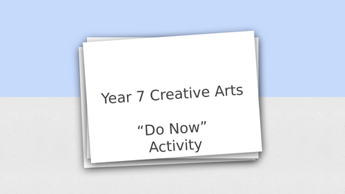 Year 7 'Do Now' Activity