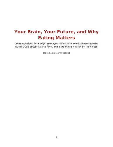 Why your brain needs food - simple explanation for Anorexia versus eating