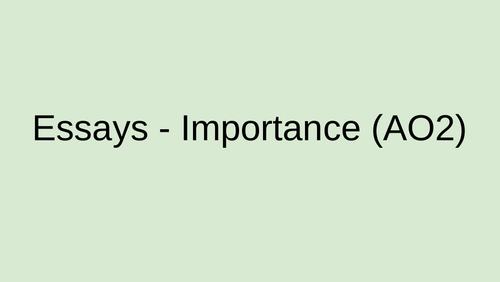 AQA Biology Essays - Importance (AO2)