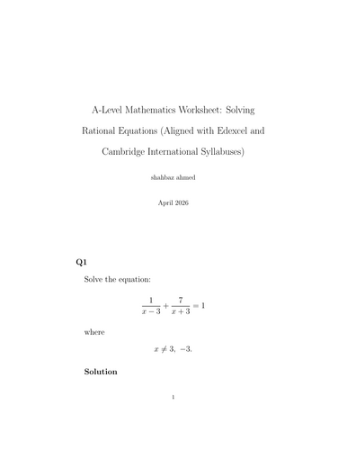 A-Level Mathematics Worksheet: Solving Rational Equations (Aligned with Edexcel and Cambridge Intern
