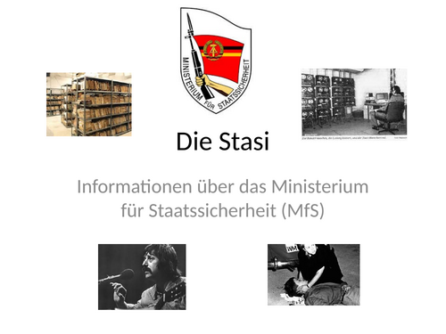 Die Stasi - ein Überblick