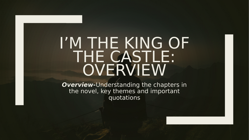 I'm the King of the Castle Revision: Adults