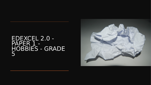 EDEXCEL 2.0 ENGLISH LANGUAGE PAPER 1 BREAKDOWN - HOBBIES - TARGET GRADE 5