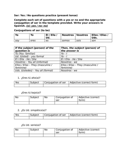 Ser: Yes / No questions practice (present tense)