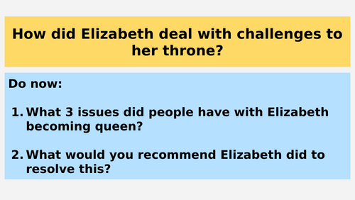 Elizabeth Lesson 4 – How Did Elizabeth Strengthen Her Power? (The 3 Ps)